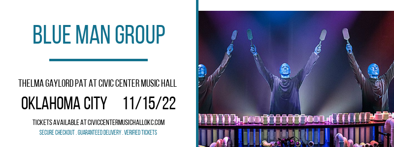 Blue Man Group [POSTPONED] at Thelma Gaylord at Civic Center Music Hall
