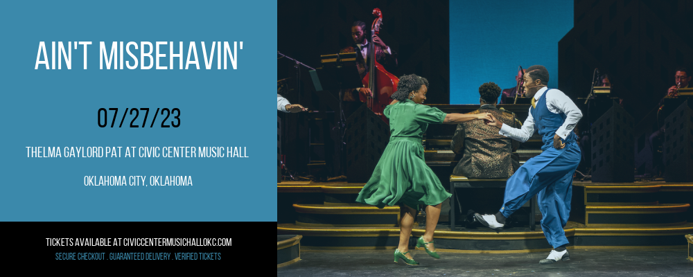 Ain't Misbehavin' at Thelma Gaylord at Civic Center Music Hall