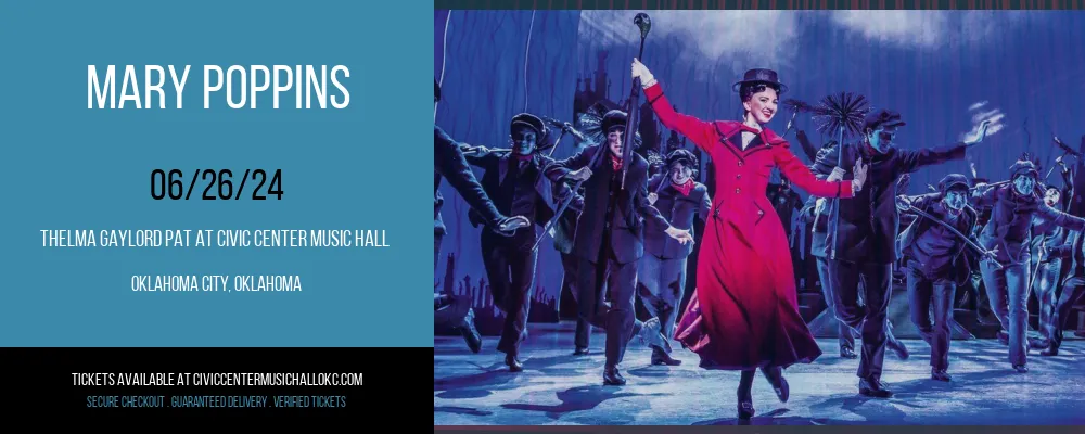 Mary Poppins at Thelma Gaylord PAT At Civic Center Music Hall