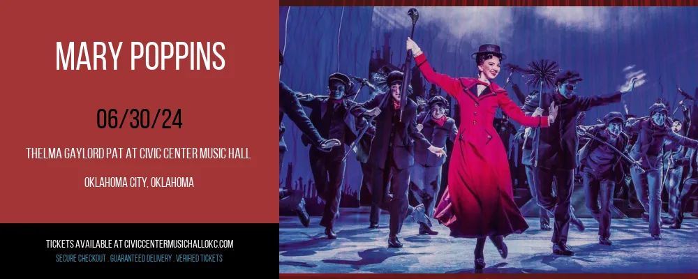 Mary Poppins at Thelma Gaylord PAT At Civic Center Music Hall