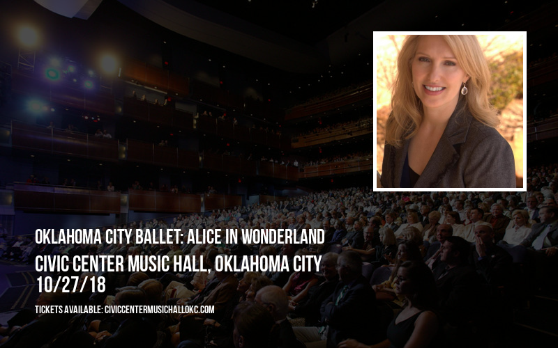 Oklahoma City Ballet: Alice In Wonderland at Civic Center Music Hall